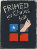 Frihed for Chiles folk - La libertad del pueblo chileno