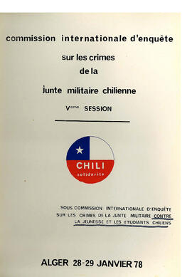 Comisión Internacional Investigadora de los Crímenes de la Junta Militar en Chile. Quinta sesión. Subcomisión Internacional Investigadora de los Crímenes de la Junta Militar Contra la Juventud y los Estudiantes Chilenos. (1)