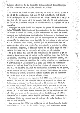 Señores miembros de la Comisión Internacional Investigadora de los Crímenes de la Junta Militar en Chile.